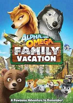 Nonton Film Alpha and Omega 5: Family Vacation (2015) Subtitle Indonesia