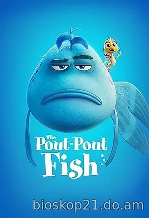 Nonton Film The Pout-Pout Fish (2026) Subtitle Indonesia