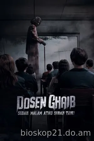 Nonton Film Dosen Ghaib: It’s Nighttime or You Already Know (2024) Subtitle Indonesia