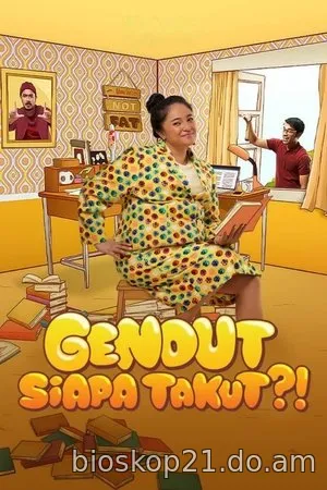Nonton Film Gendut Siapa Takut?! (2022) Subtitle Indonesia