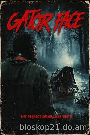 Nonton Film Gator Face (2026) Subtitle Indonesia