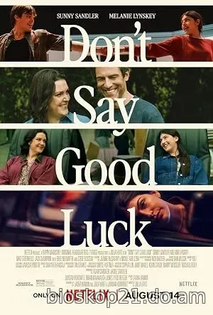 Nonton Film Don’t Say Good Luck (2026) Subtitle Indonesia
