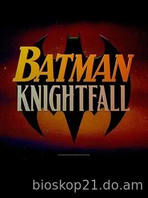 Nonton Film Batman: Knightfall – Part 1: Knightfall (2026) Subtitle Indonesia